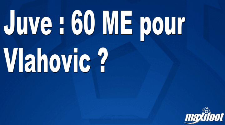 Mercato Juve : 60 M€ pour Vlahovic ? thumbnail