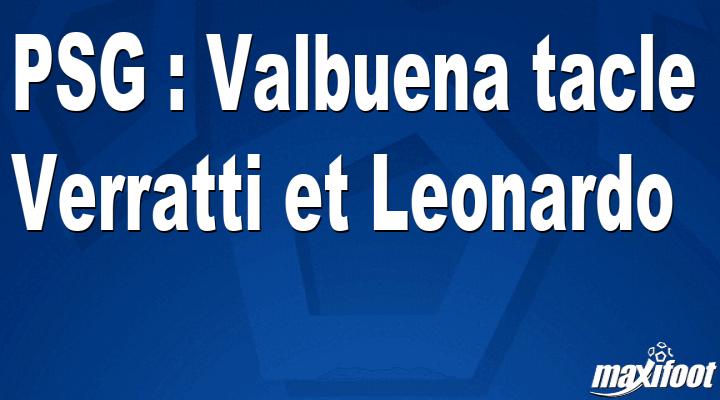 Photo of PSG: Valbuena se enfrenta a Verratti y Leonardo