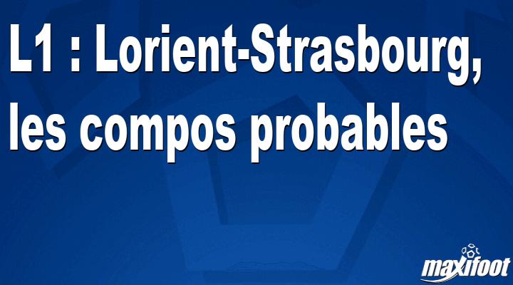 L1: Lorient-Strasbourg, the probable compositions