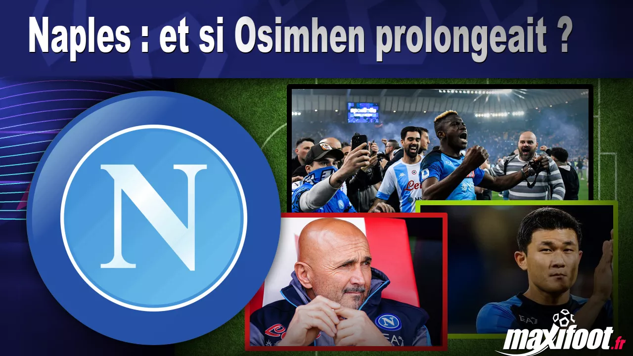 Naples : et si Osimhen prolongeait ? – Football