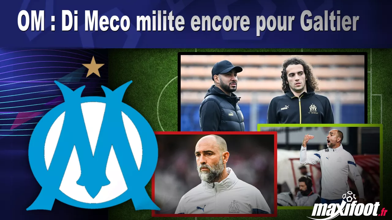 OM : Di Meco milite encore pour Galtier – Football