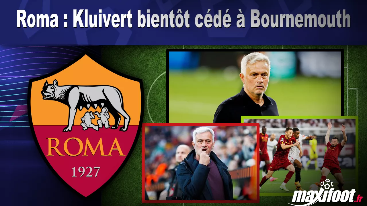 Roma : Kluivert bientt cd Bournemouth – Football
