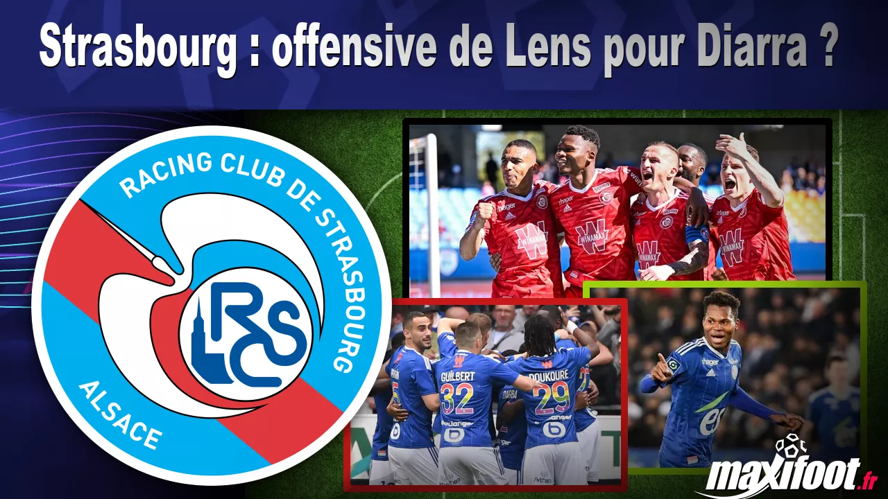 Strasbourg : offensive de Lens pour Diarra ? – Football