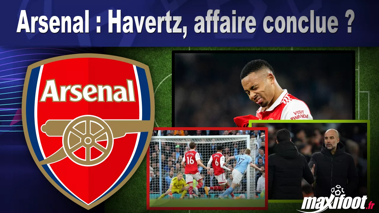 Arsenal : Havertz, affaire conclue ? – Football