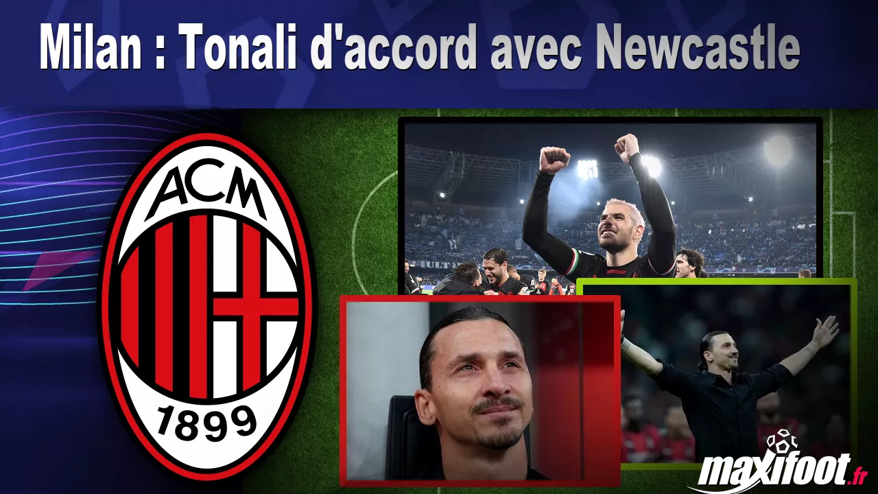 Milan : Tonali d’accord avec Newcastle – Football
