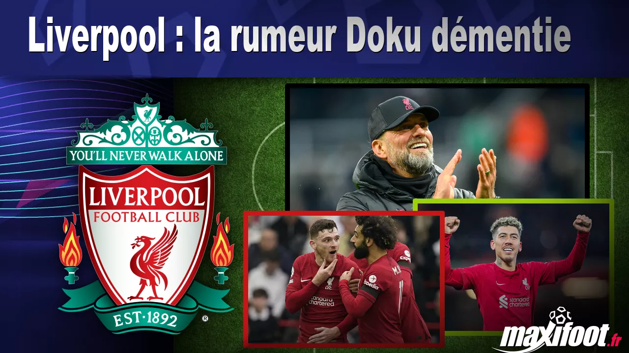 Liverpool : la rumeur Doku dmentie – Football