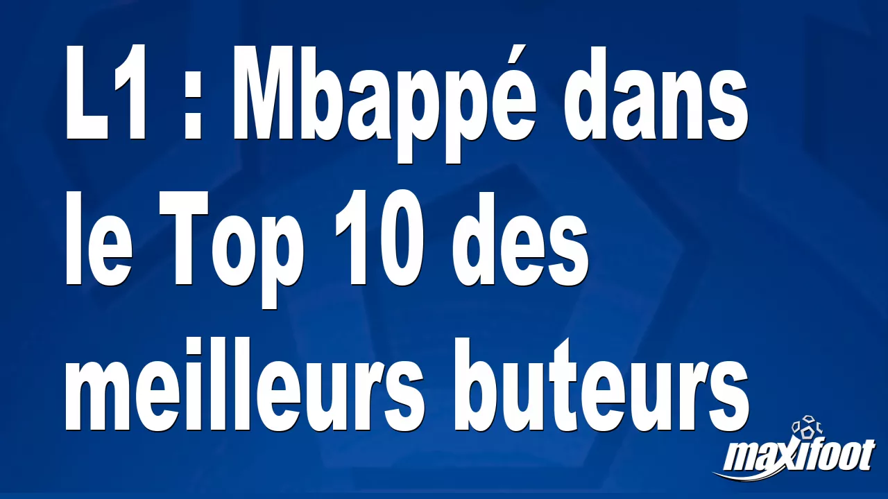 PSG. « Mbappé et les autres » : 10 buts d'écart au classement des buteurs  de Ligue 1, une rareté ?