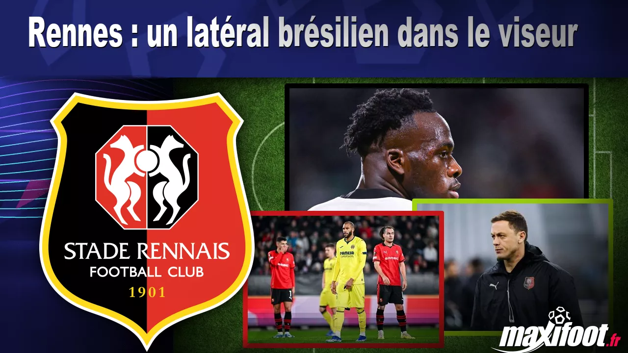 Le Stade Rennais sur la piste d'un latéral gauche brésilien ?