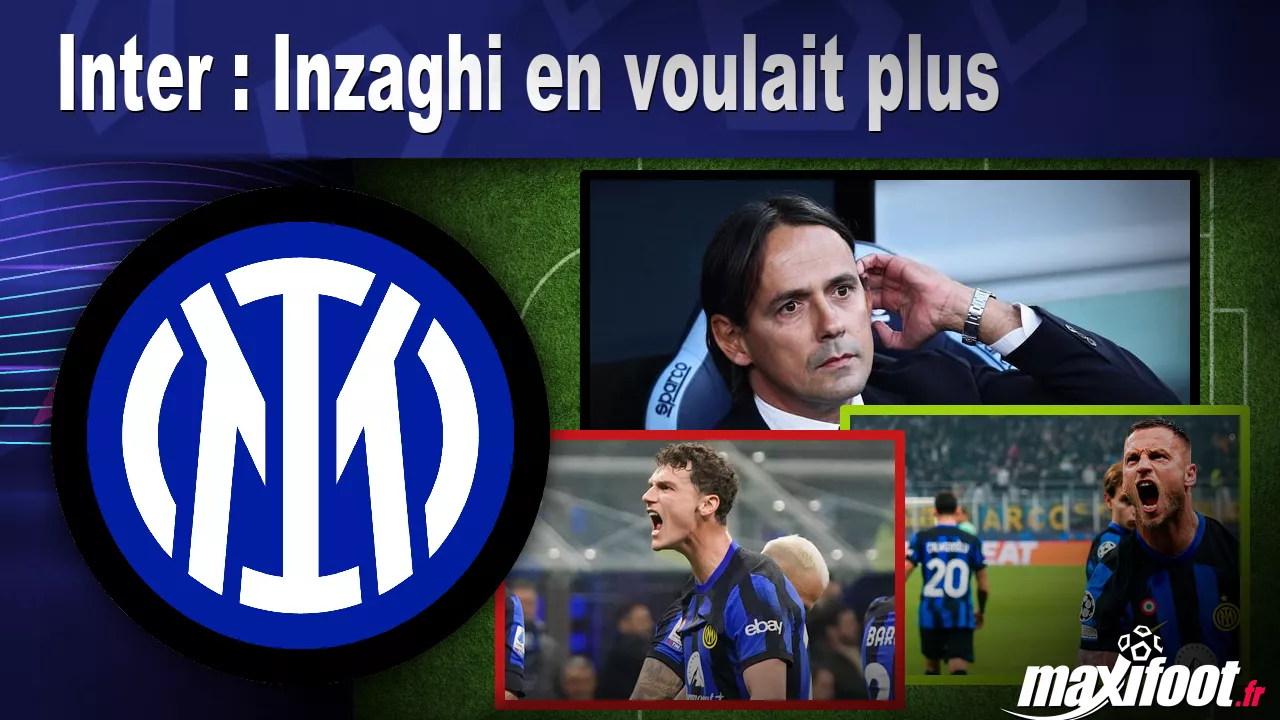 Inter : Inzaghi en voulait plus – Football
