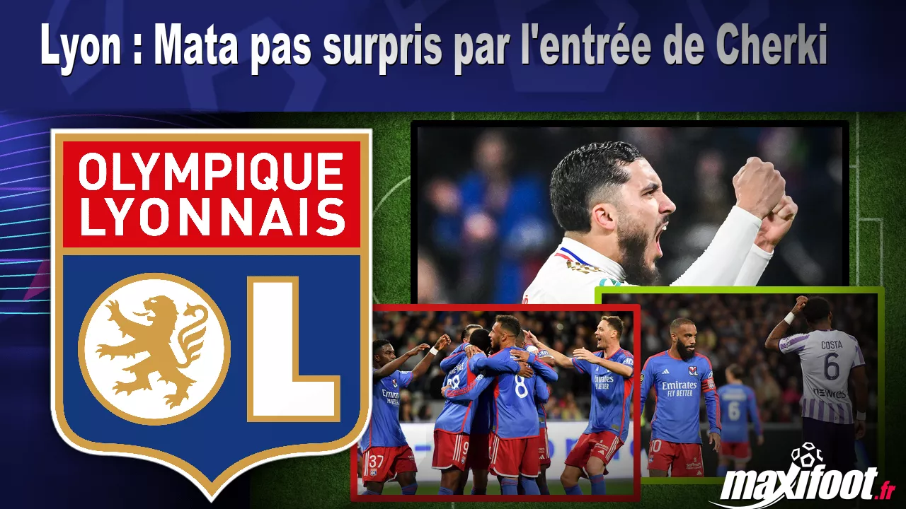 Brèves Actus Foot: Lyon : Mata pas surpris par l'entre de Cherki - Football thumbnail
