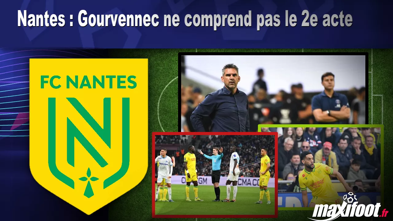Brèves Actus Foot: Nantes : Gourvennec ne comprend pas le 2e acte - Football thumbnail