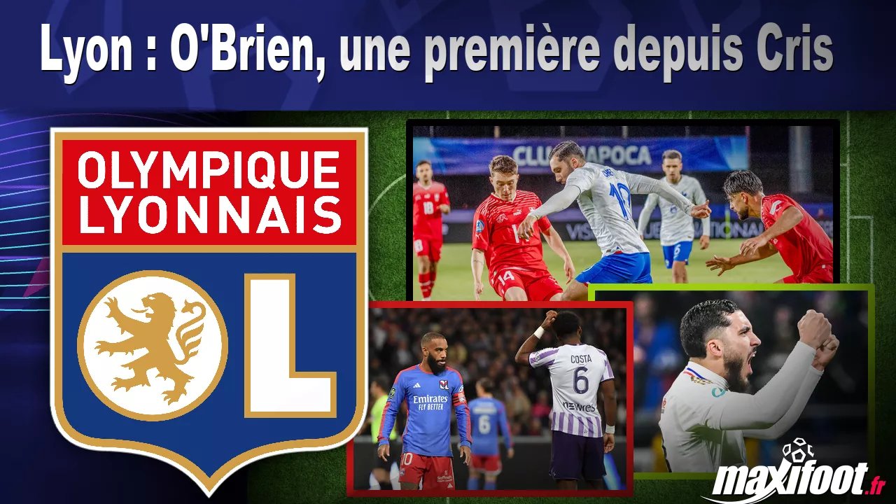Lyon : O'Brien, une premire depuis Cris - Football thumbnail