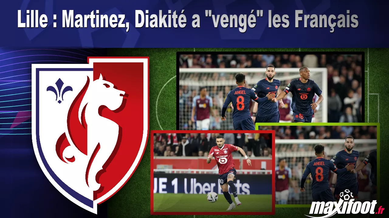 Lille : Martinez, Diakit a "veng" les Franais - Football thumbnail