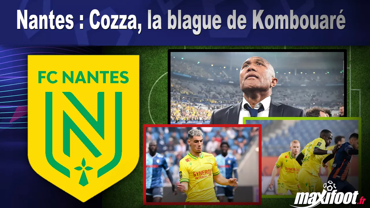 Nantes : Cozza, la blague de Kombouar - Football thumbnail