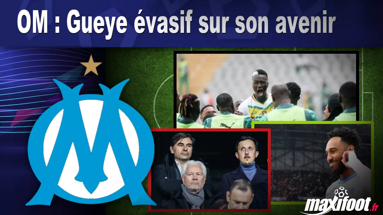 OM : Gueye vasif sur son avenir - Football thumbnail
