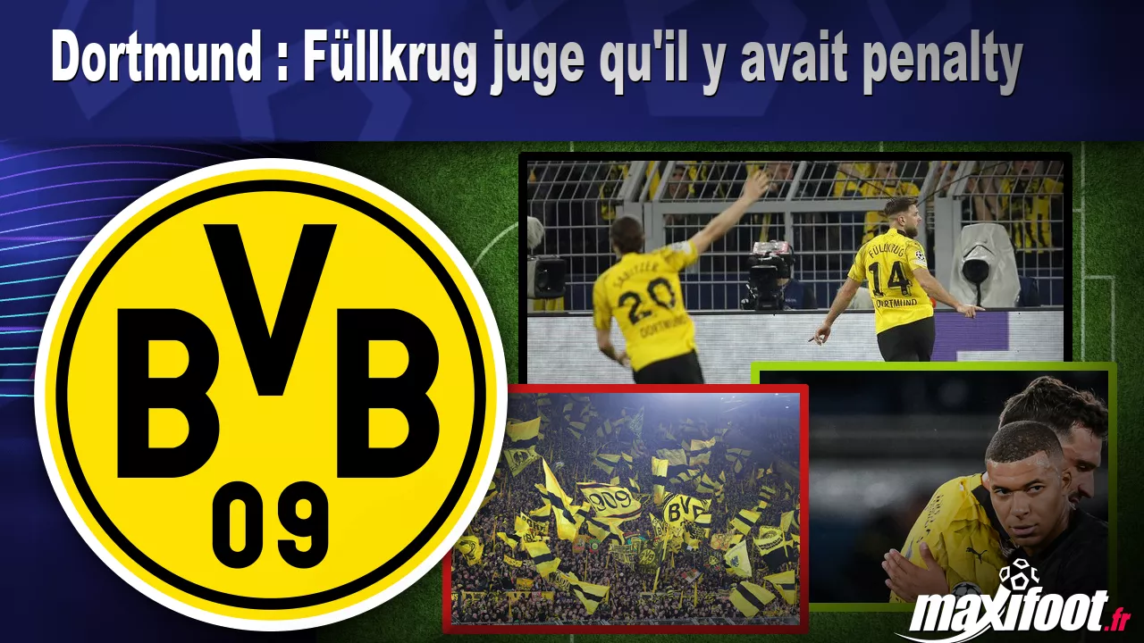 Dortmund : Fllkrug juge qu'il y avait penalty - Football thumbnail