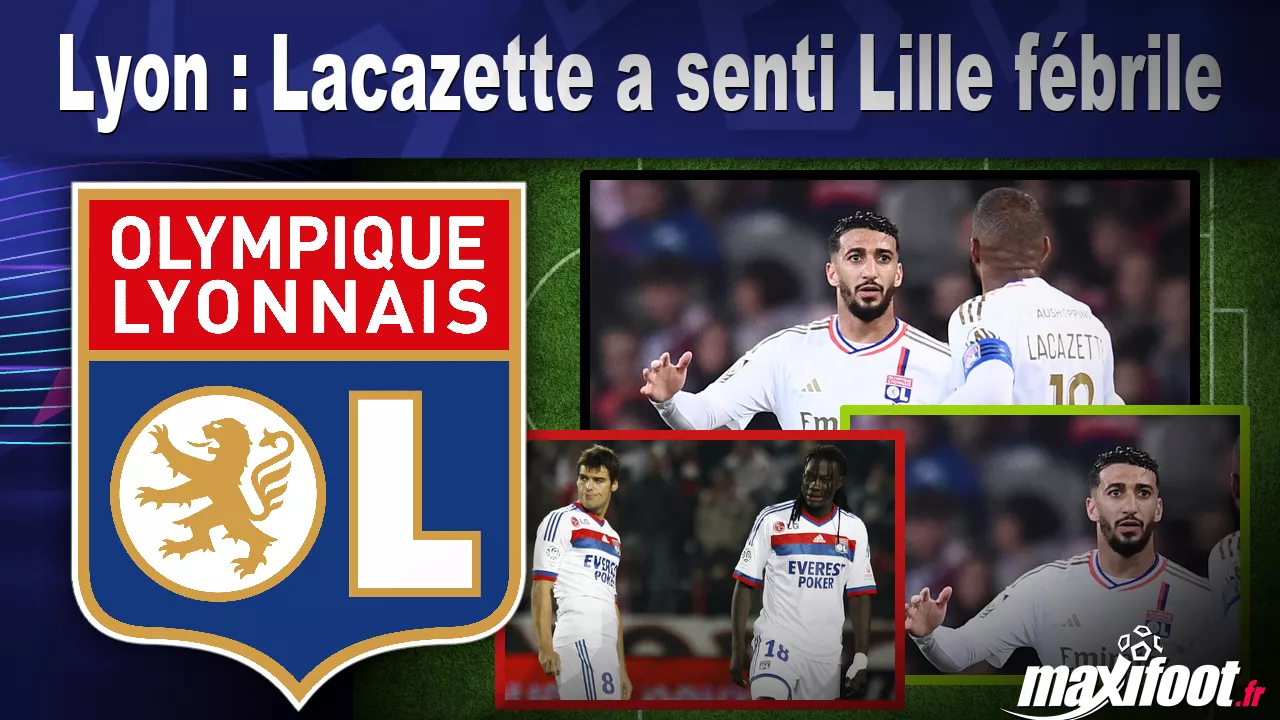 Lyon : Lacazette a senti Lille fbrile - Football thumbnail