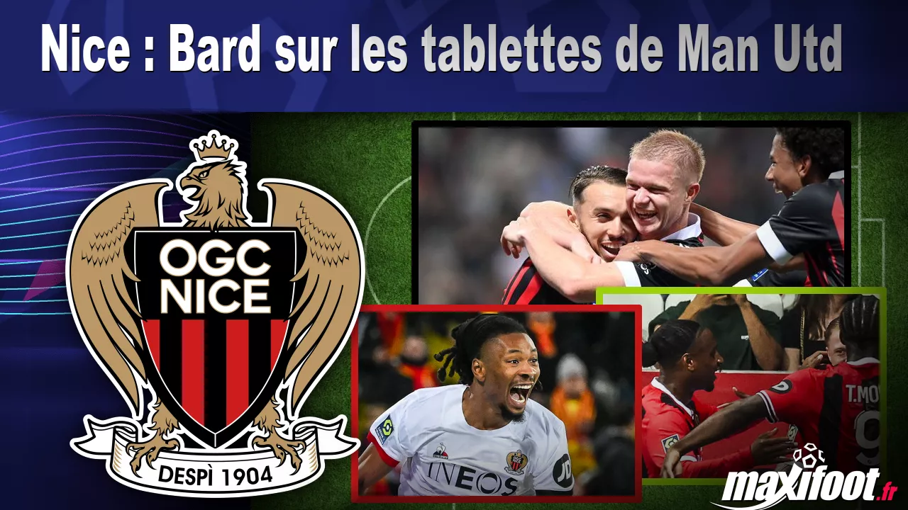 Nice : Bard sur les tablettes de Man Utd - Football thumbnail