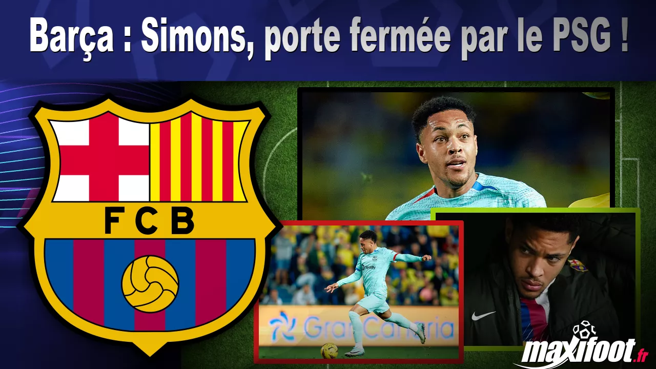 Bara : Simons, porte ferme par le PSG ! - Football thumbnail