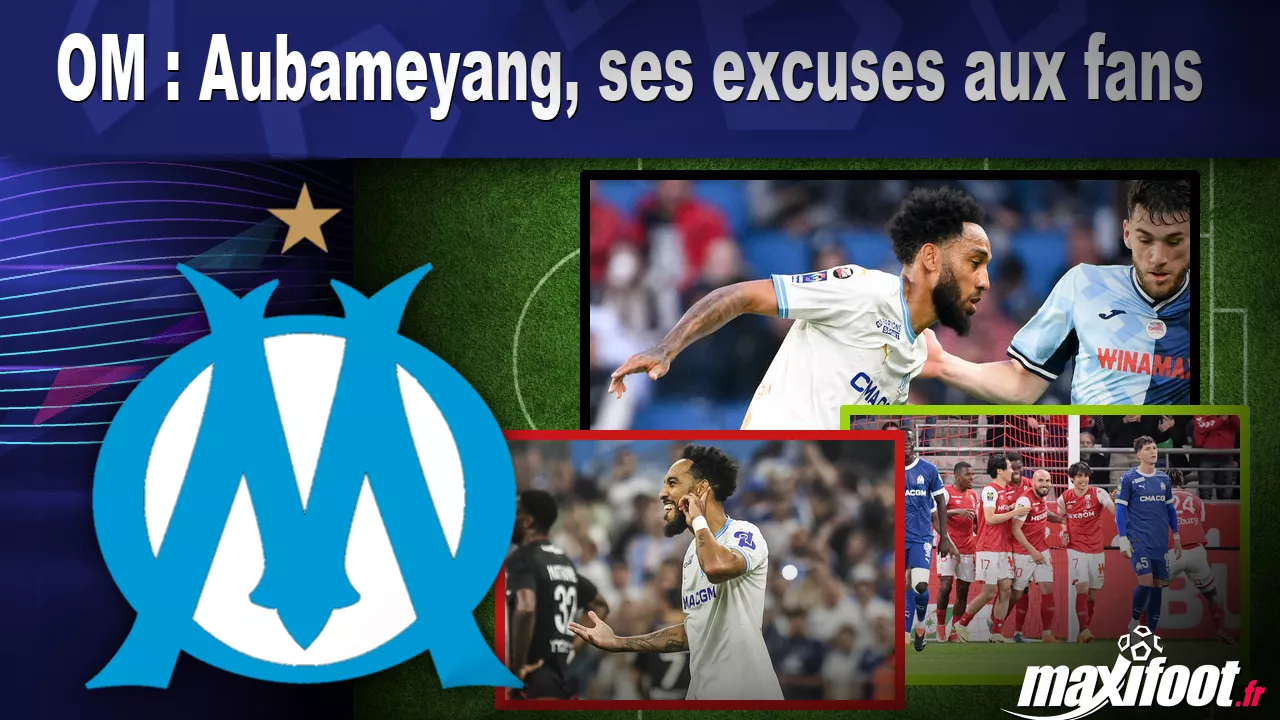 OM : Aubameyang, ses excuses aux fans - Football thumbnail